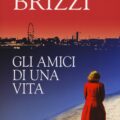 Gli Amici Di Una Vita Recensioni
