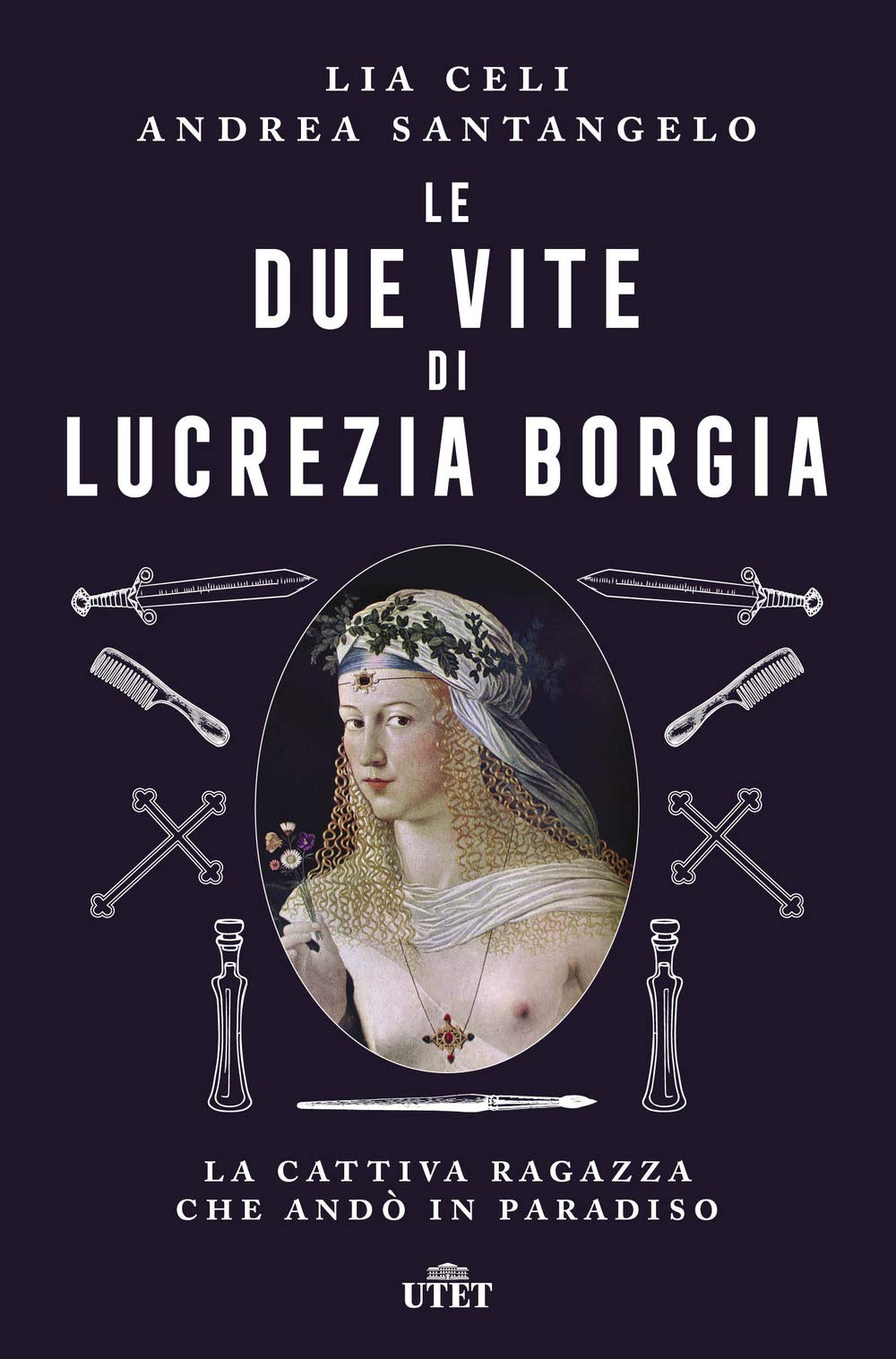 Recensione di Le Due Vite Di Lucrezia Borgia – L. Celi-A. Santangelo