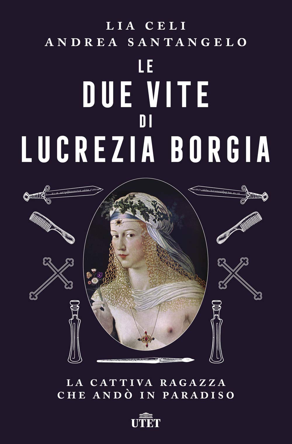 Le Due Vite Di Lucrezia Borgia Recensioni