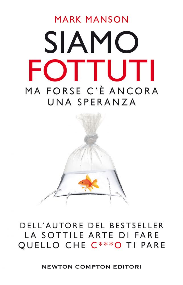 Recensione di Siamo Fottuti – Mark Manson