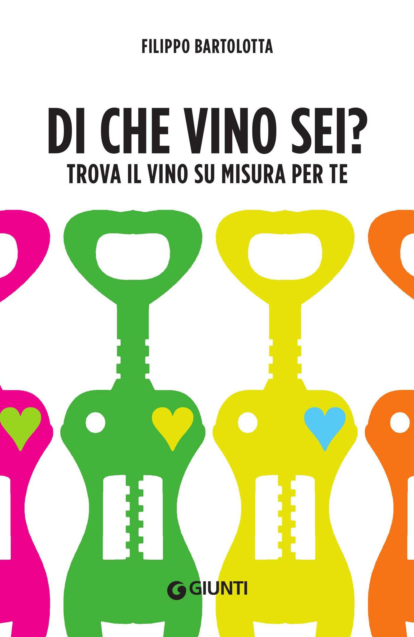 Recensione di Di Che Vino Sei? – Filippo Bartolotta