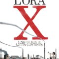Lora X Recensioni
