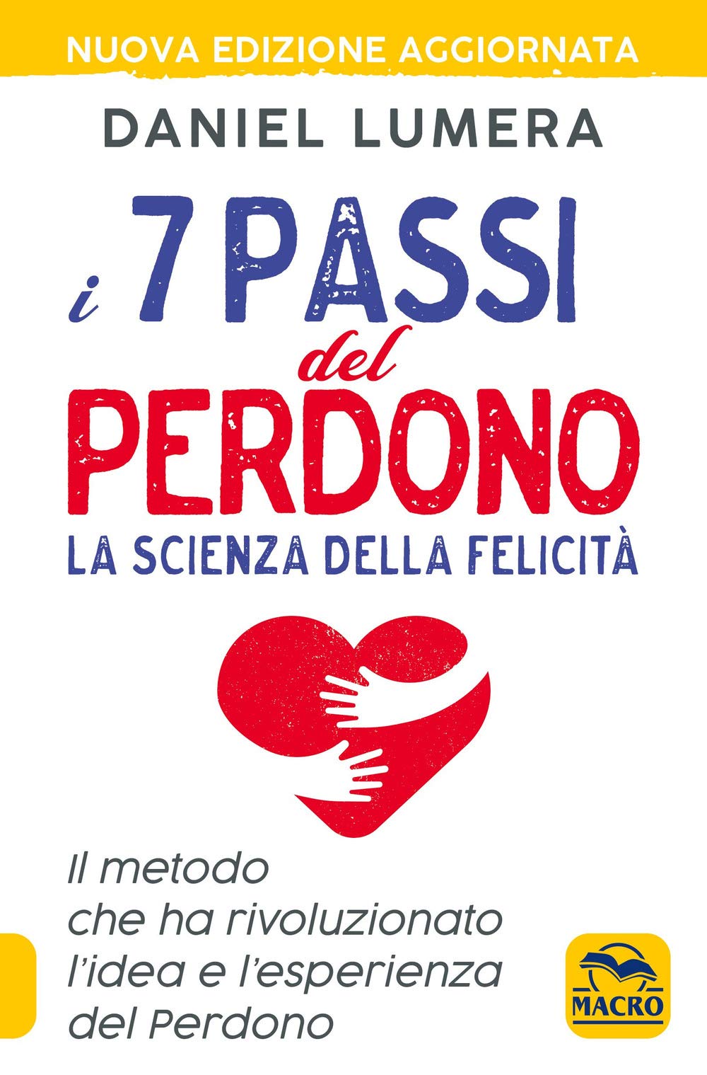 Recensione di I 7 Passi Del Perdono – Daniel Lumera