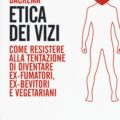 Etica Dei Vizi Recensioni
