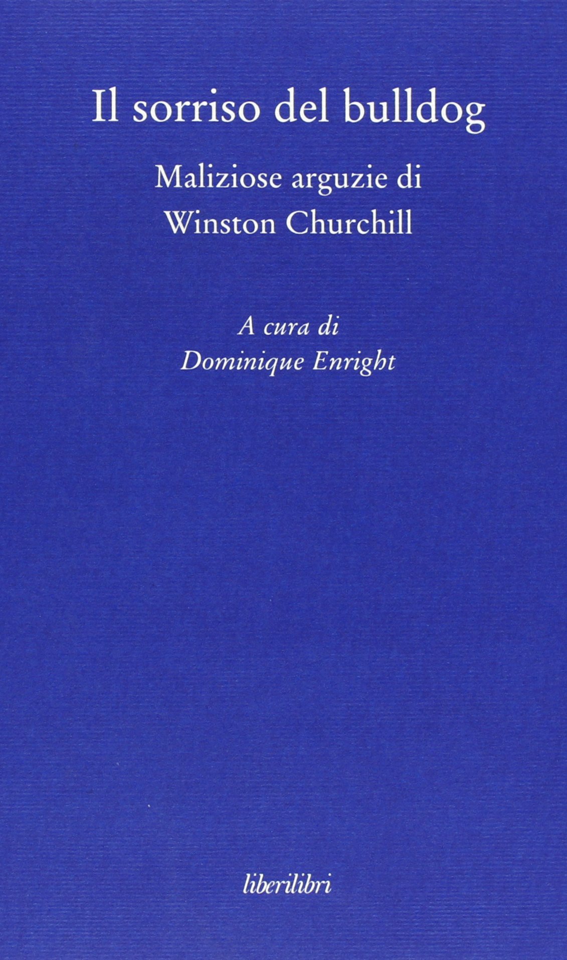 Il Sorriso Del Bulldog Libri