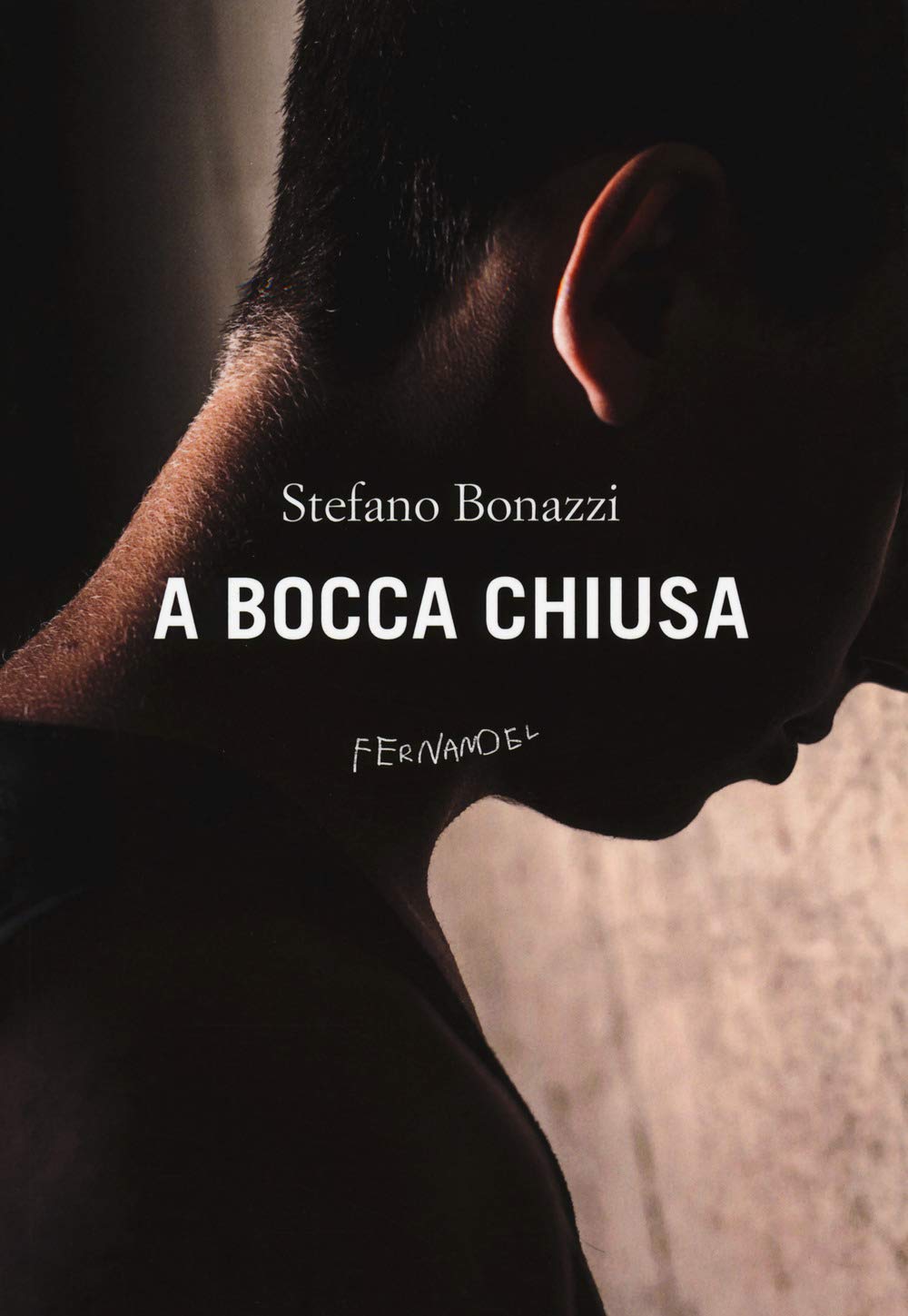 Recensione di A Bocca Chiusa – Stefano Bonazzi