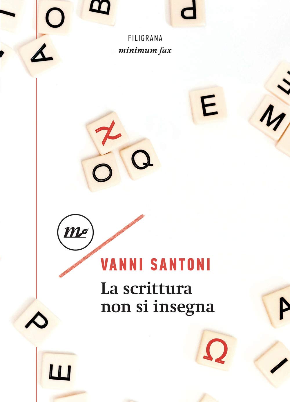 Recensione di La Scrittura Non Si Insegna – Vanni Santoni