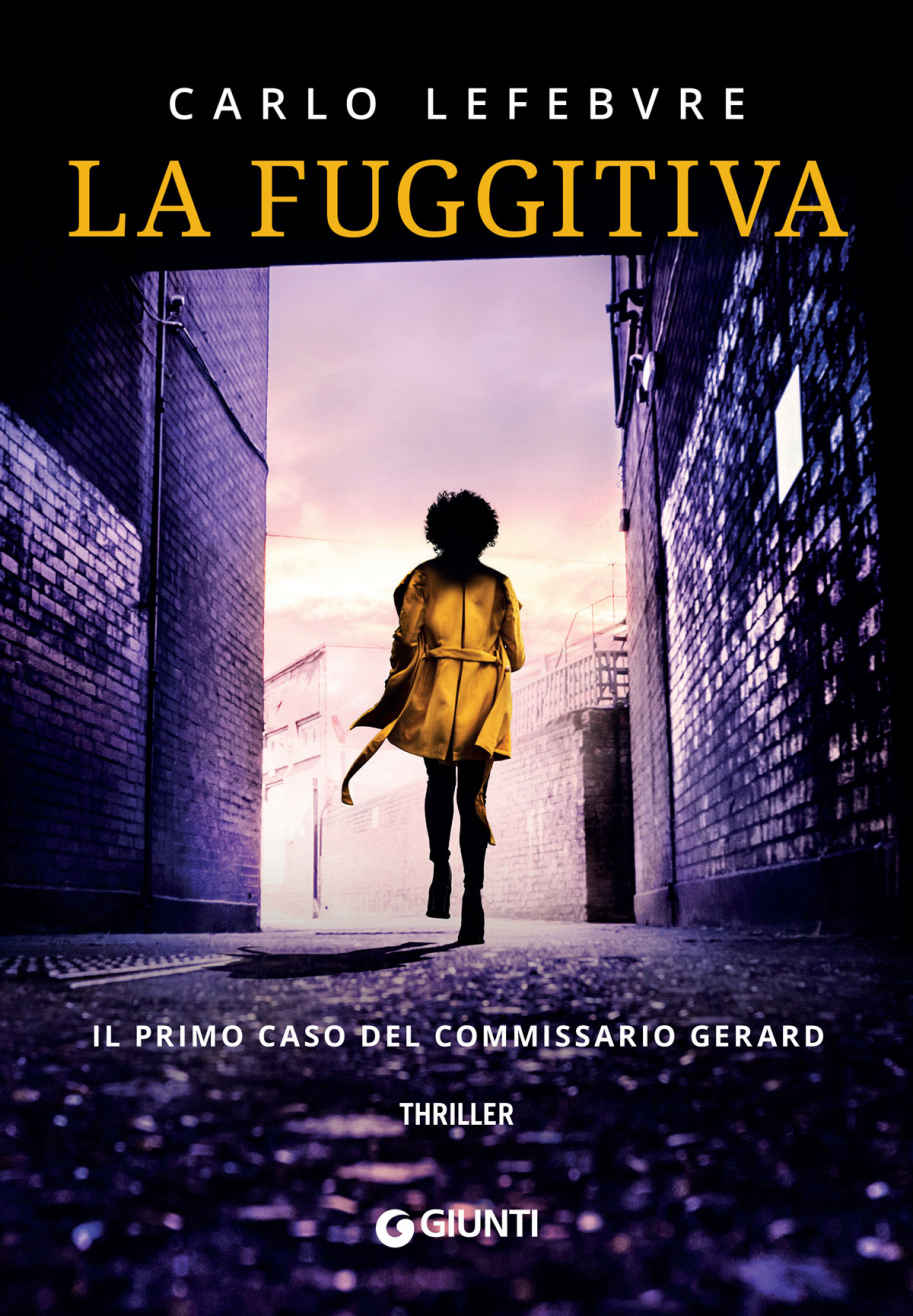 Recensione di La Fuggitiva – Carlo Lefebvre