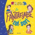 Le Fantafiabe Di Luì E Sofì Recensioni
