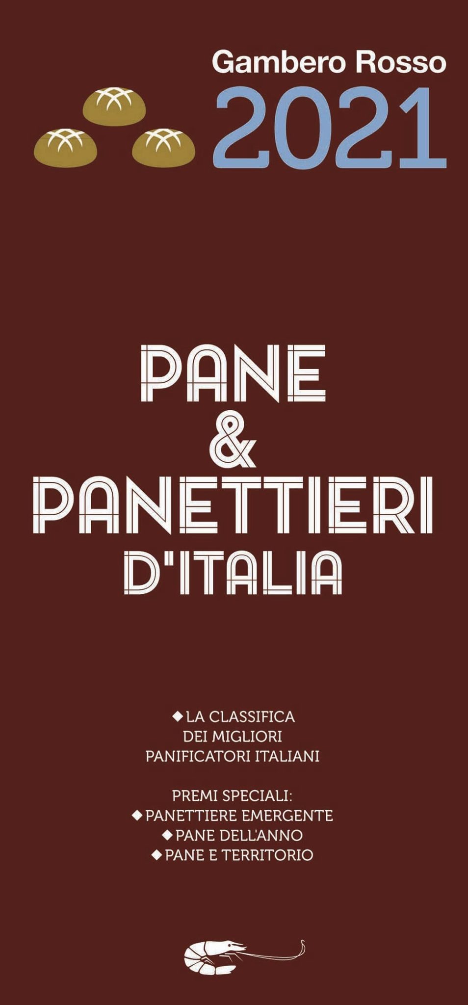 Recensione di Pane & Panettieri D’Italia 2021 – Gambero Rosso