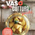 Vasocottura Facile Recensioni
