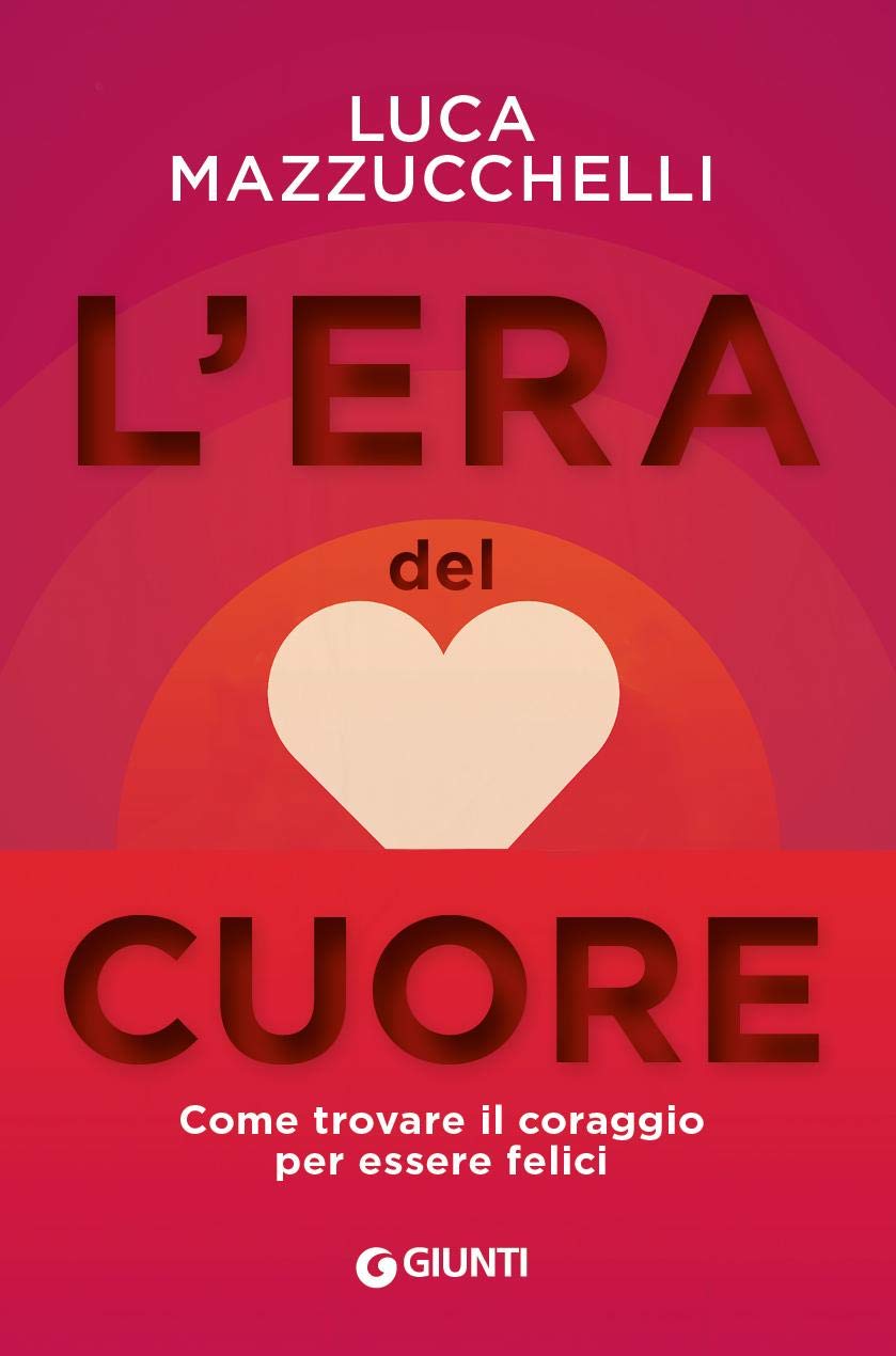 Recensione di L’Era Del Cuore – Luca Mazzucchelli