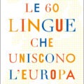 Le 60 Lingue Che Uniscono LEuropa Recensioni