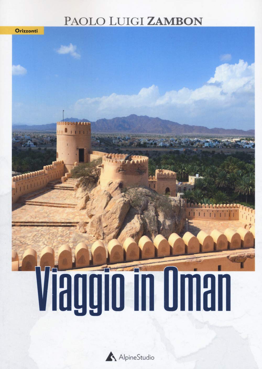 Recensione di Viaggio In Oman – Paolo Luigi Zambon