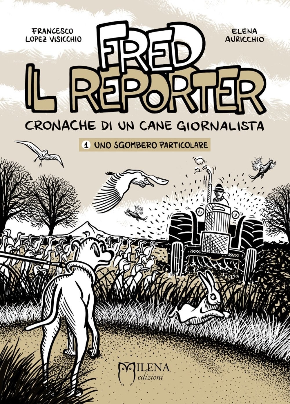 Recensione di Fred Il Reporter – F. L. Visicchio/E. Auricchio