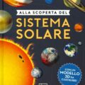 Alla Scoperta Del Sistema Solare Libri