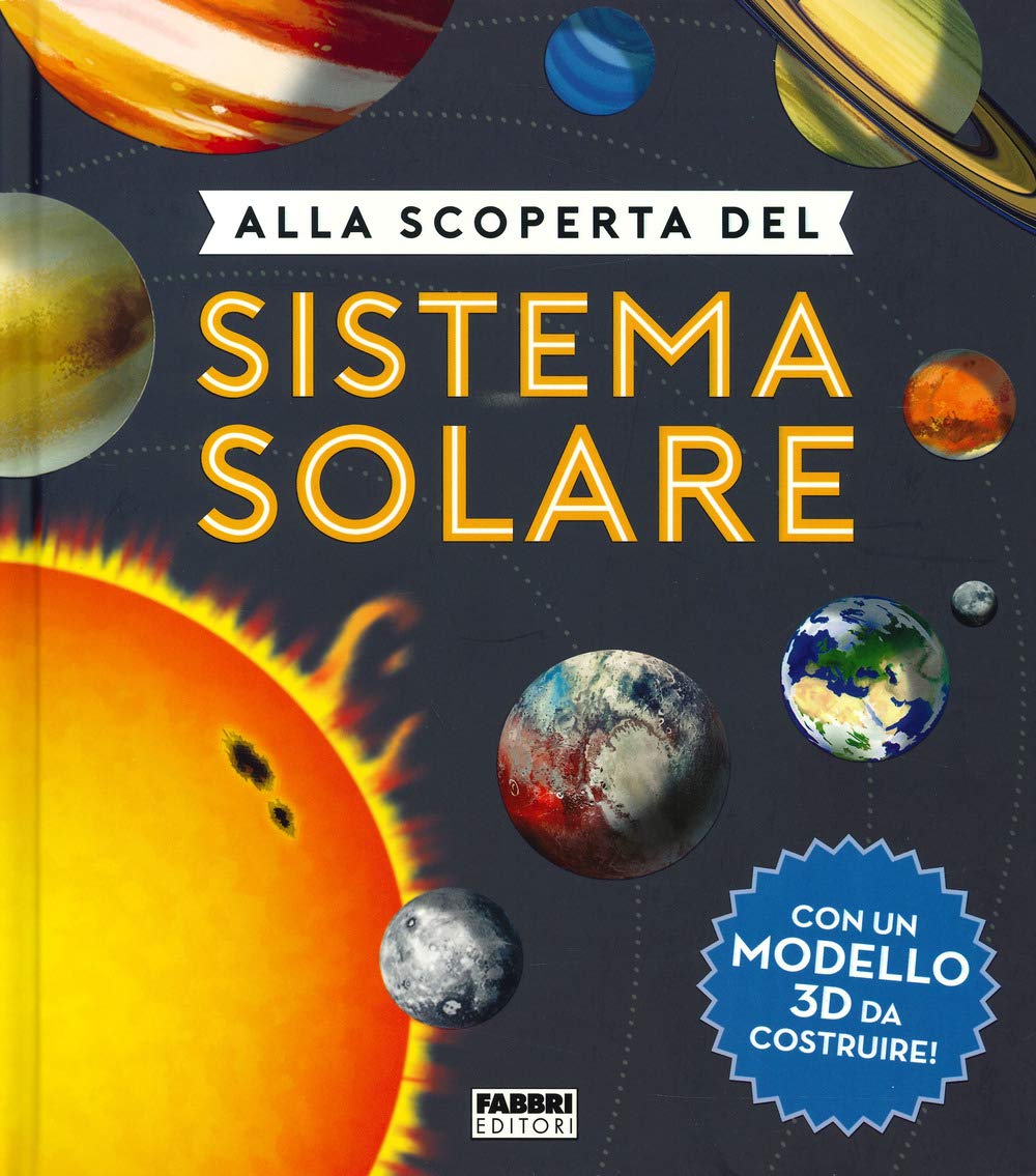 Recensione di Alla Scoperta Del Sistema Solare – Chris Oxlade