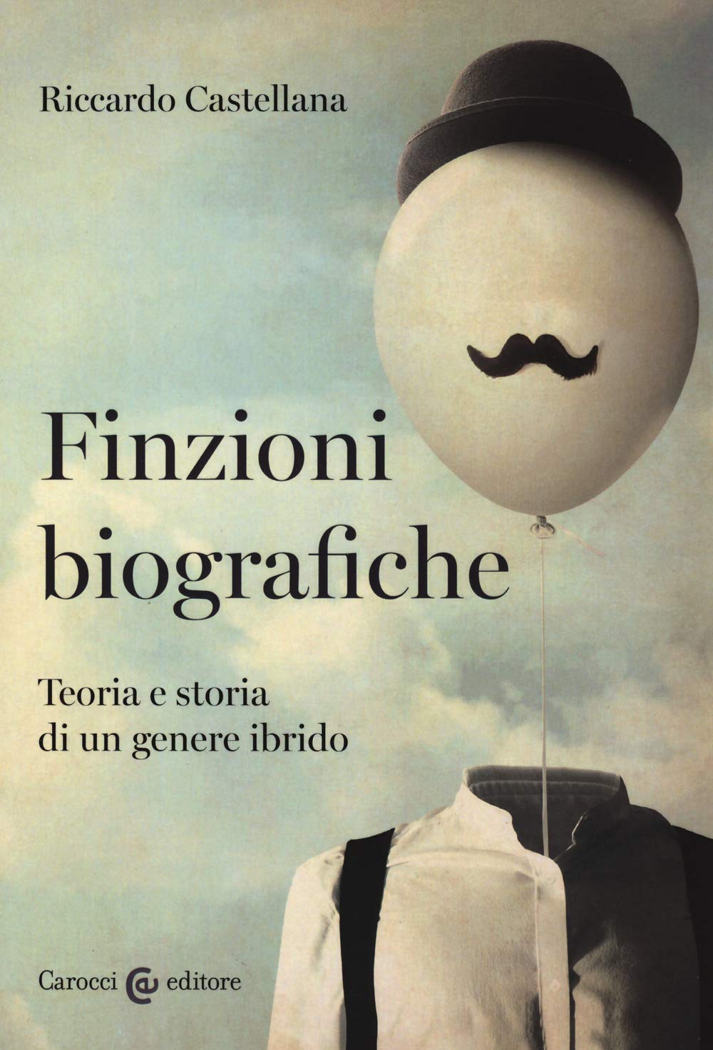 Recensione di Finzioni Biografiche – Riccardo Castellana