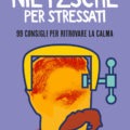 Nietzsche per stressati