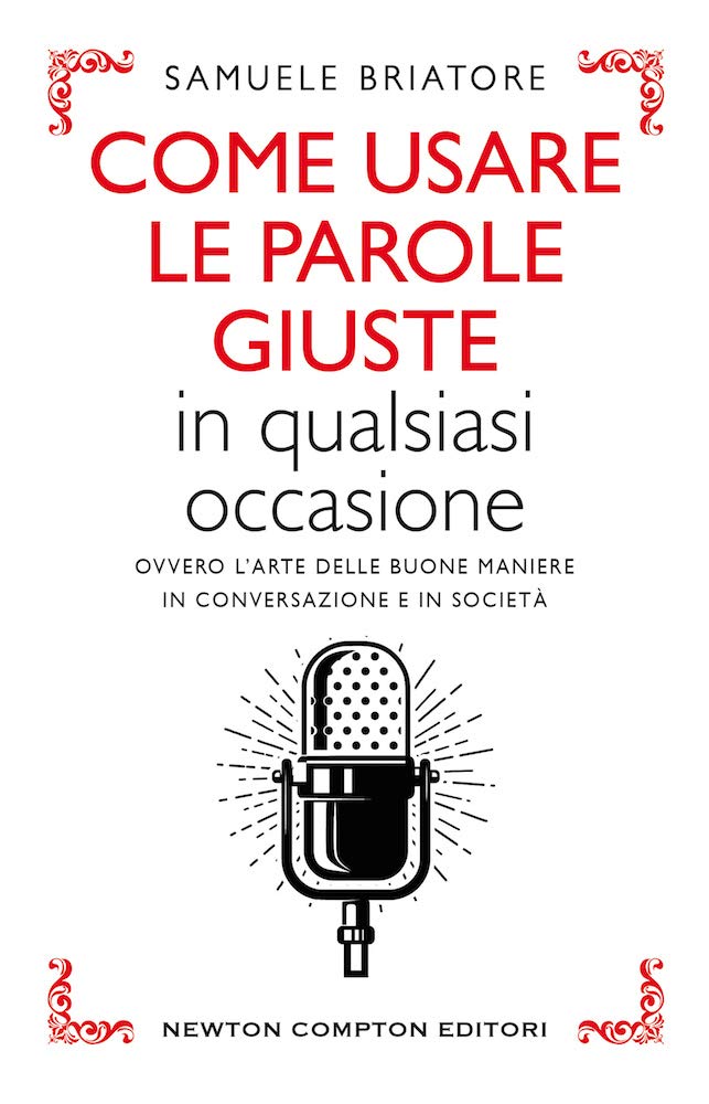 Recensione di Come Usare Le Parole Giuste In Qualsiasi Occasione – S. Briatore