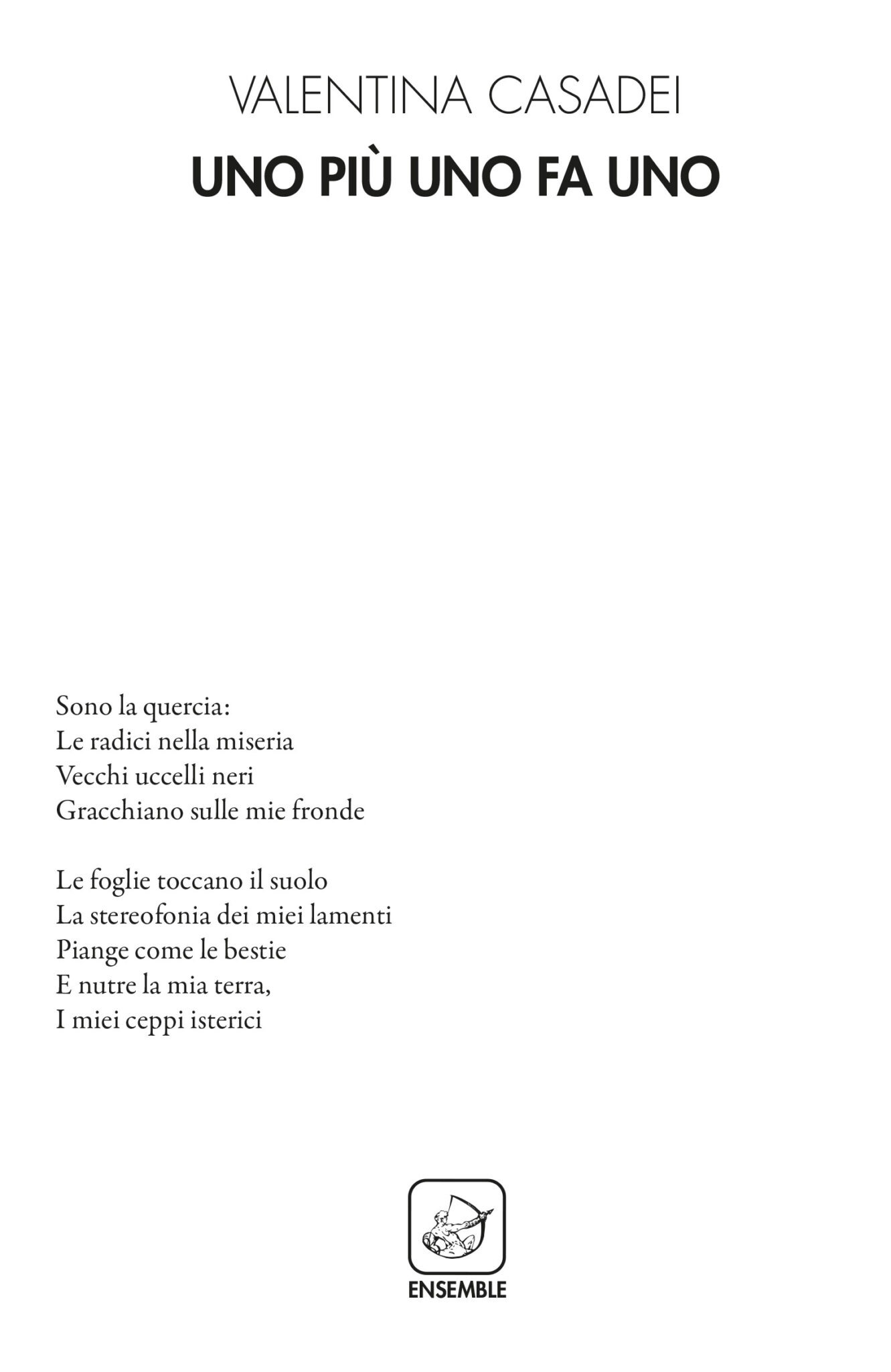 Uno Più Uno Fa Uno