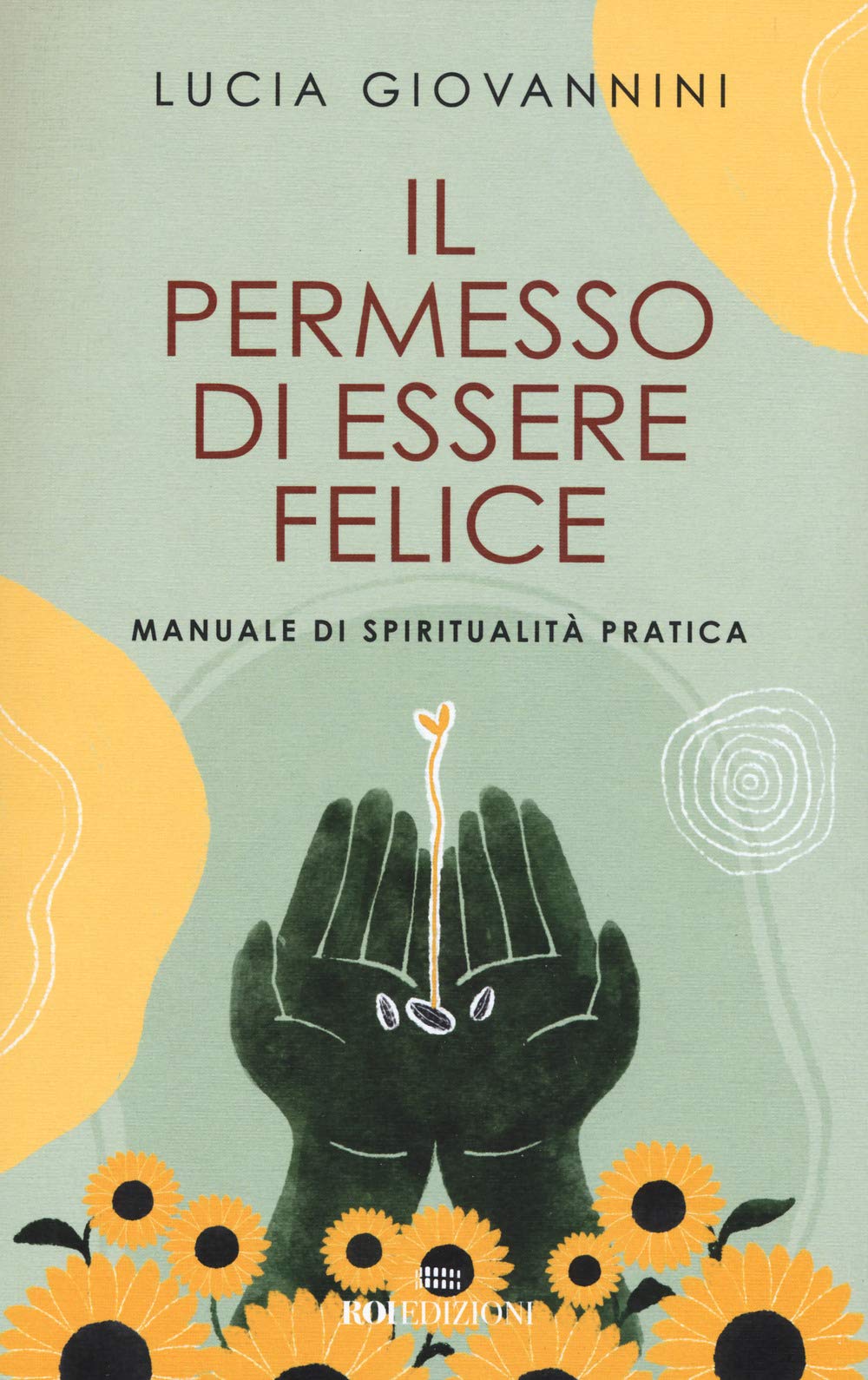 Recensione di Il Permesso Di Essere Felice – Lucia Giovannini