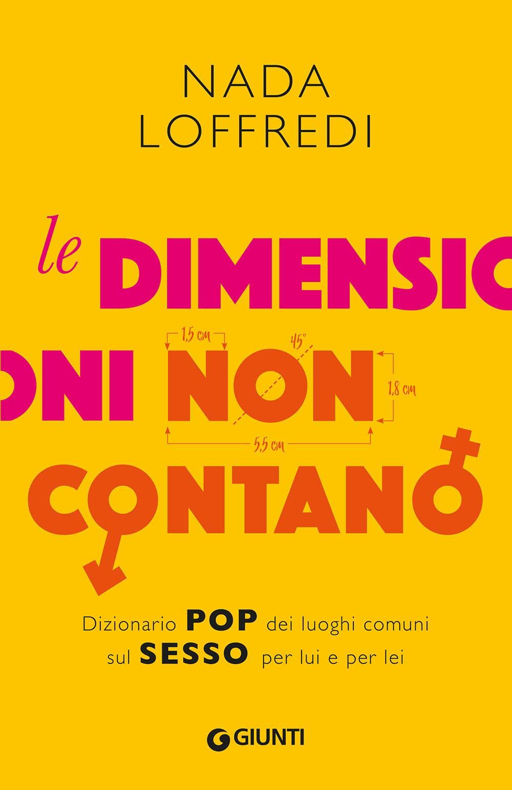 Recensione di Le Dimensioni Non Contano – Nada Loffredi