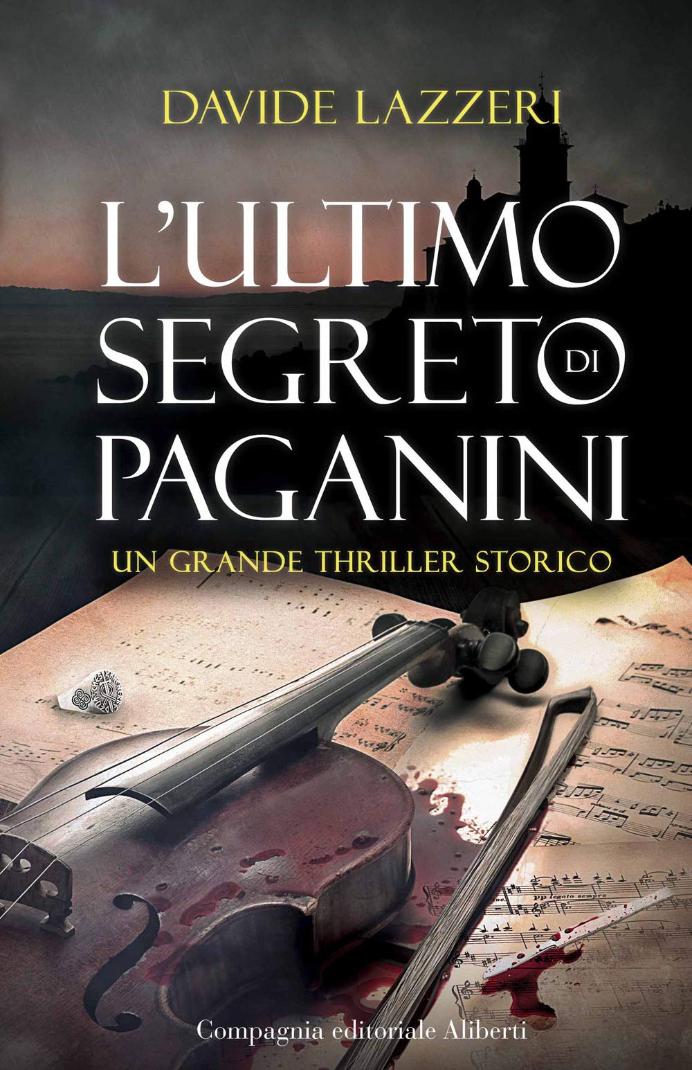 Recensione di L’Ultimo Segreto Di Paganini – Davide Lazzeri