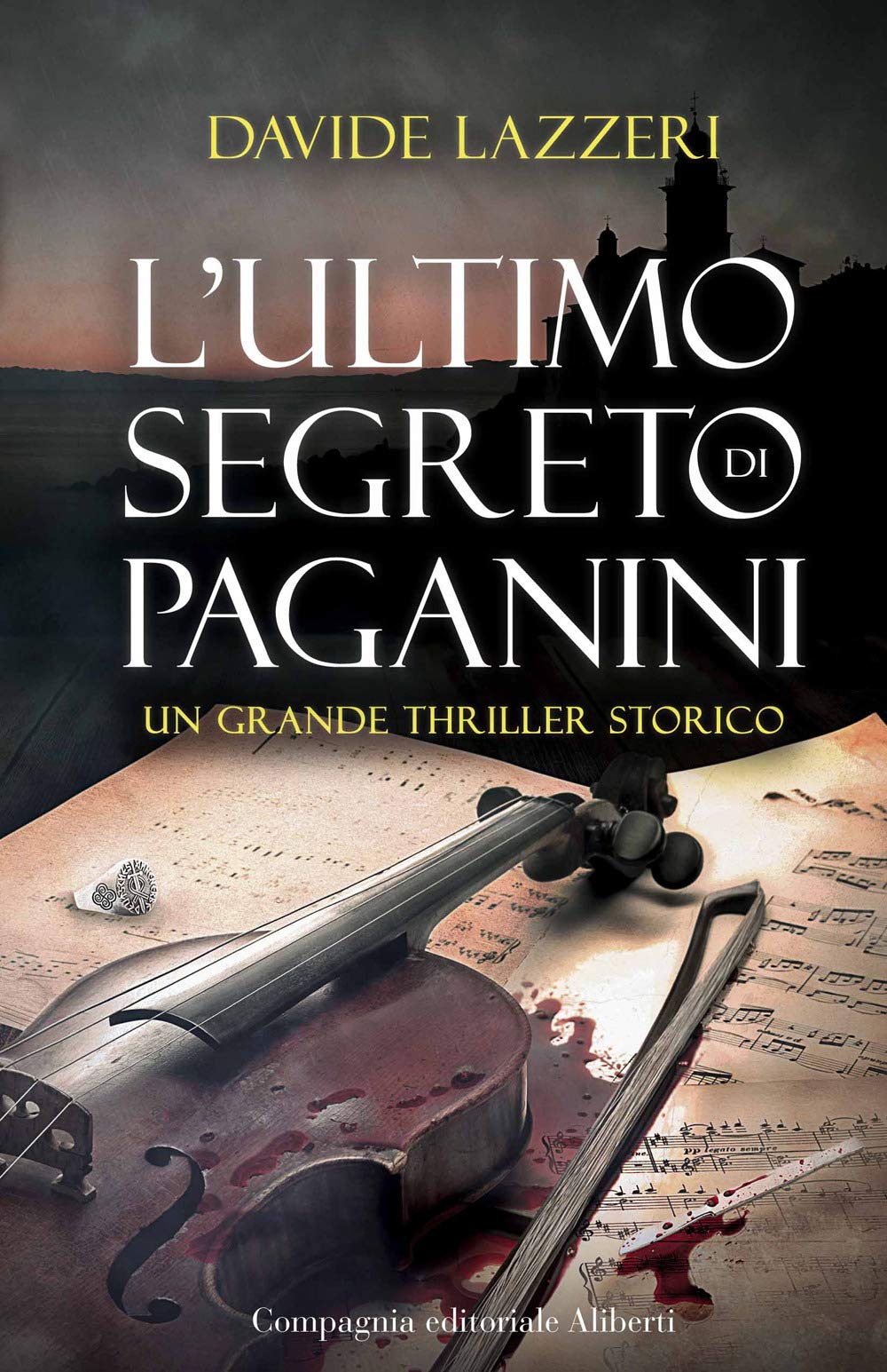 Recensione di L’Ultimo Segreto Di Paganini – Davide Lazzeri