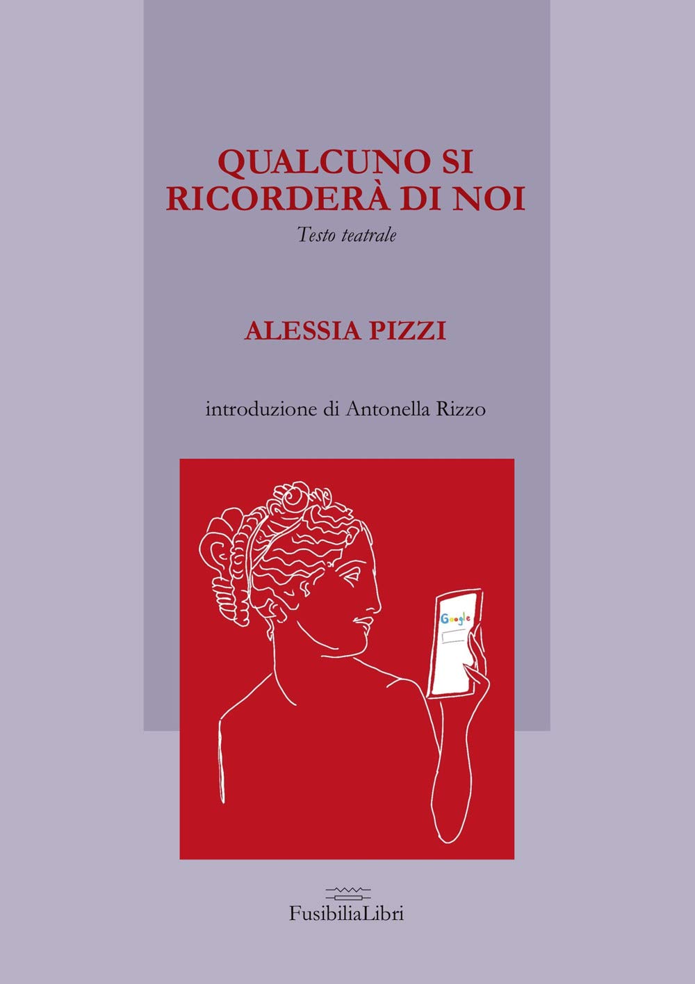 Recensione di Qualcuno Si Ricorderà Di Noi – Alessia Pizzi