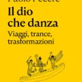 Il Dio Che Danza Recensioni