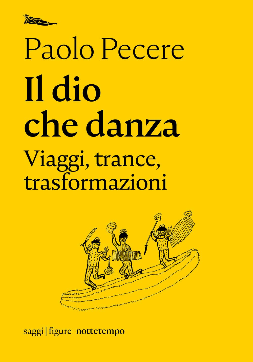 Recensione di Il Dio Che Danza – Paolo Pecere