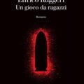 Un Gioco Da Ragazzi Recensioni