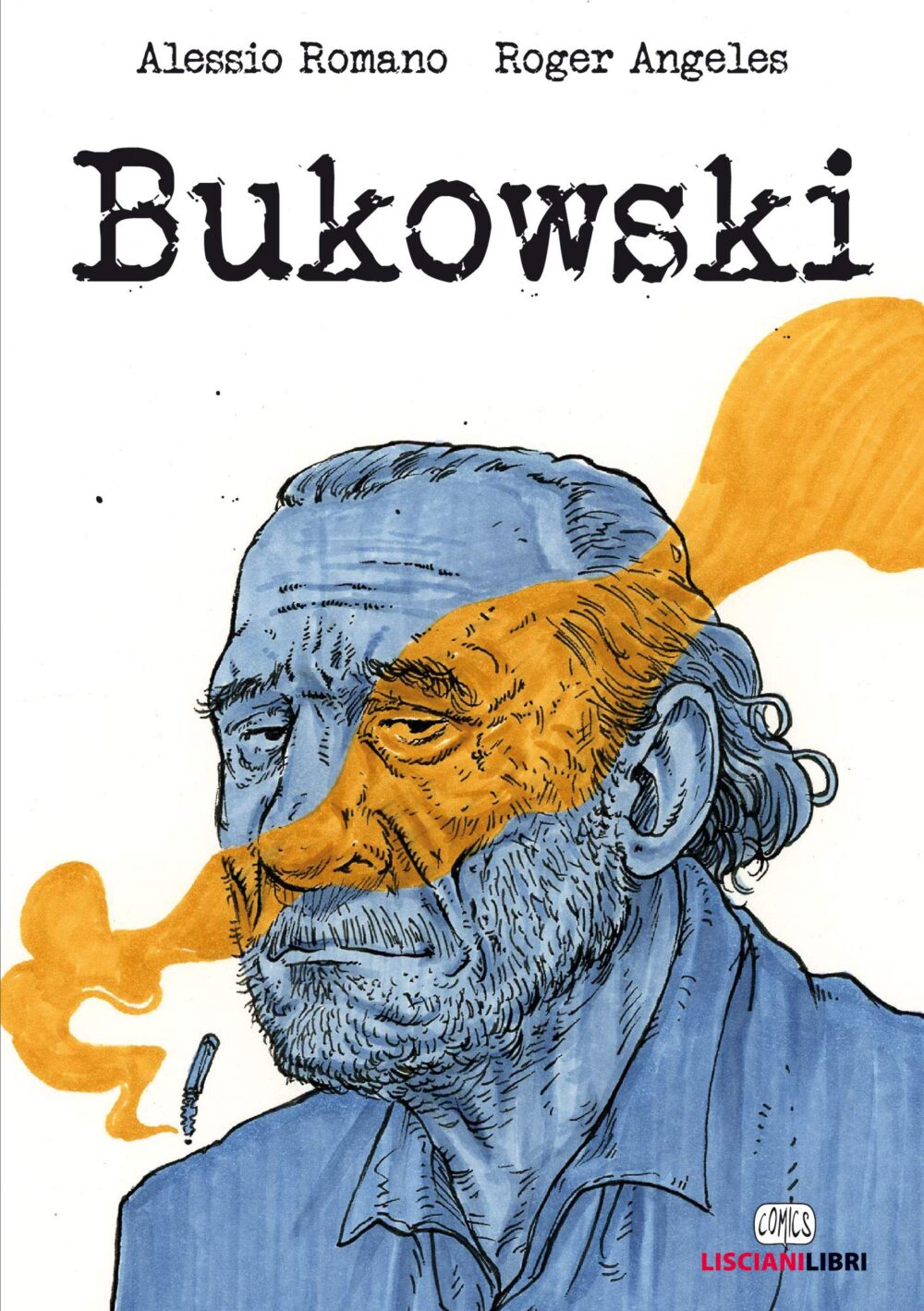 Recensione di Bukowski – Alessio Romano/Roger Angeles