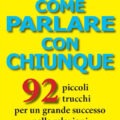 Come Parlare Con Chiunque Libri