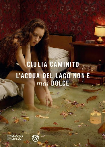 Recensione di L’Acqua Del Lago Non È Mai Dolce – Giulia Caminito