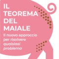 Il Teorema Del Maiale