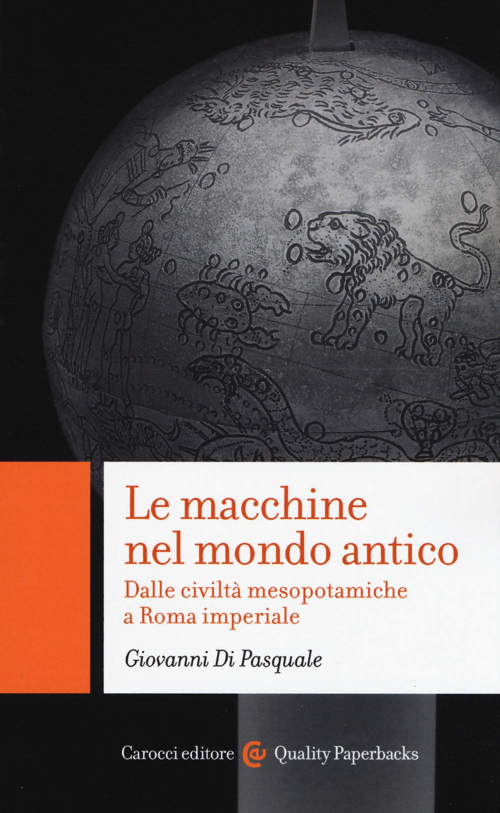 Recensione di Le Macchine Nel Mondo Antico – Giovanni Di Pasquale