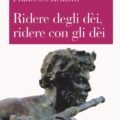 Ridere Degli Dei Ridere Con Gli Dei Recensioni