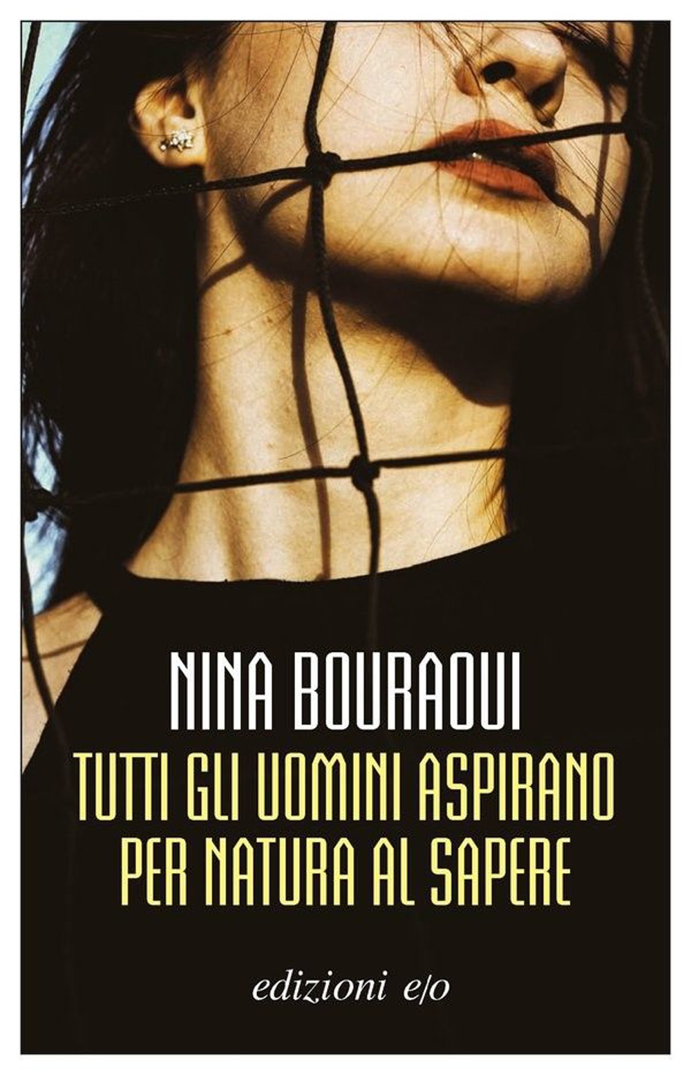 Recensione di Tutti Gli Uomini Aspirano Per Natura Al Sapere – N. Bouraoui