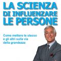 La Scienza Di Influenzare Le Persone Recensioni