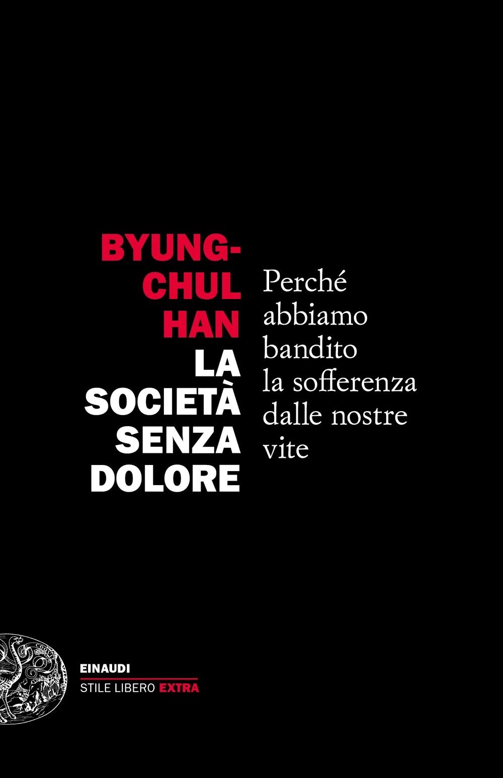 Recensione di La Società Senza Dolore – Byung-Chul Han