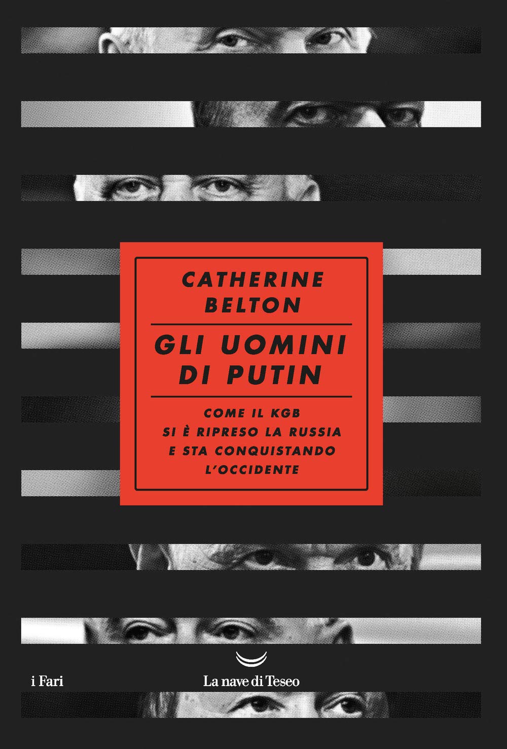 Recensione di Gli Uomini Di Putin – Catherine Belton