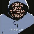 Quasi Una Storia D'Eroi