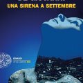 Una Sirena A Settembre