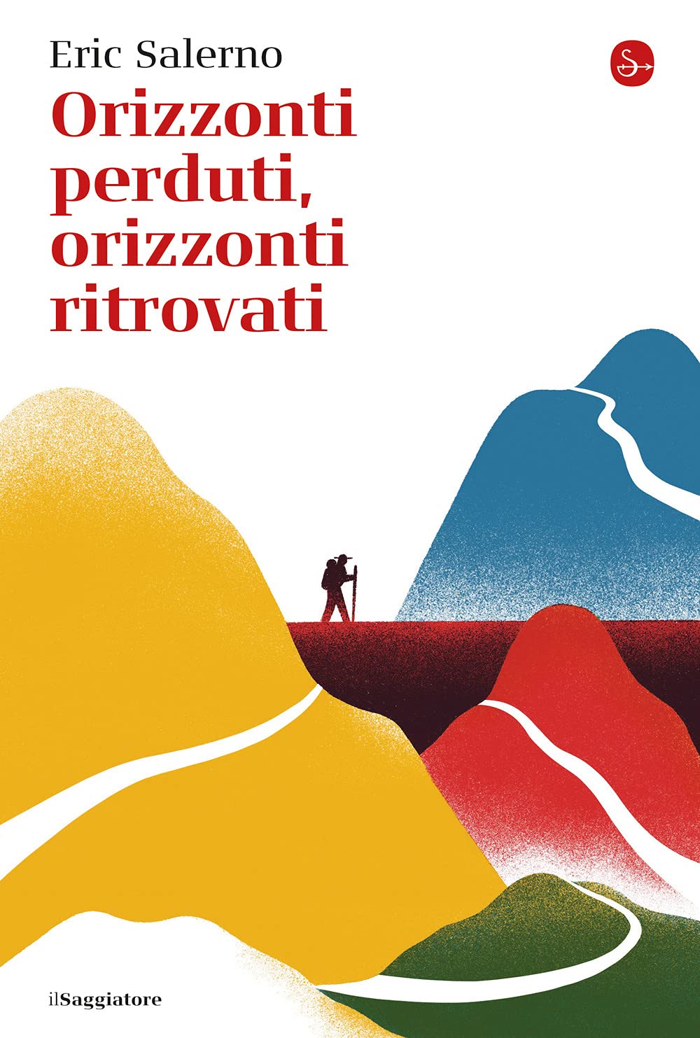 Recensione di Orizzonti Perduti, Orizzonti Ritrovati – Eric Salerno