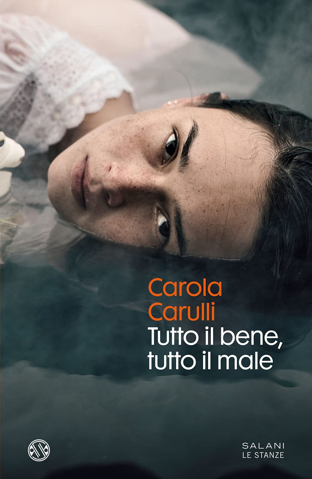 Recensione di Tutto Il Bene, Tutto Il Male – Carola Carulli