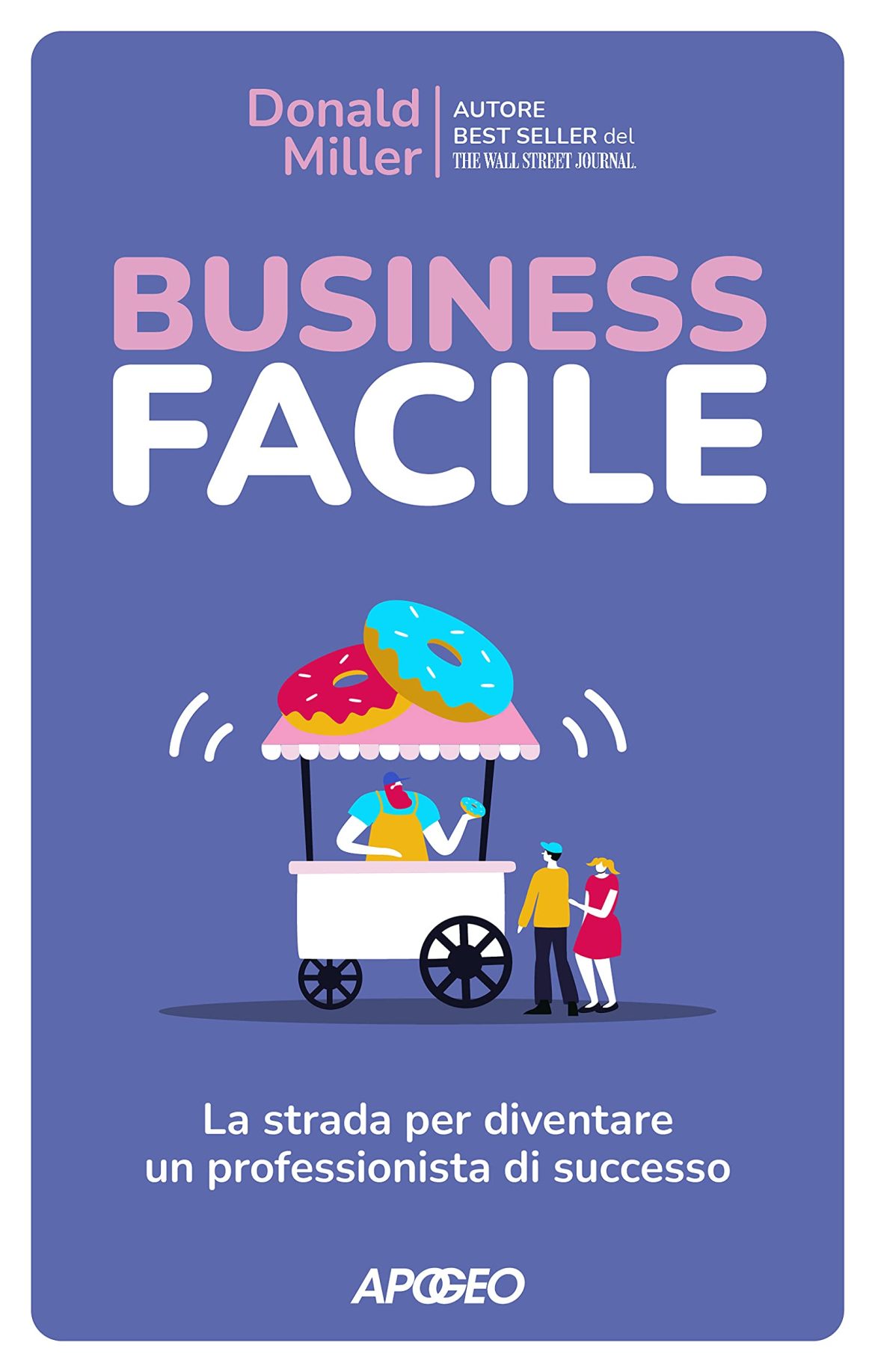 Recensione di Business Facile – Donald Miller