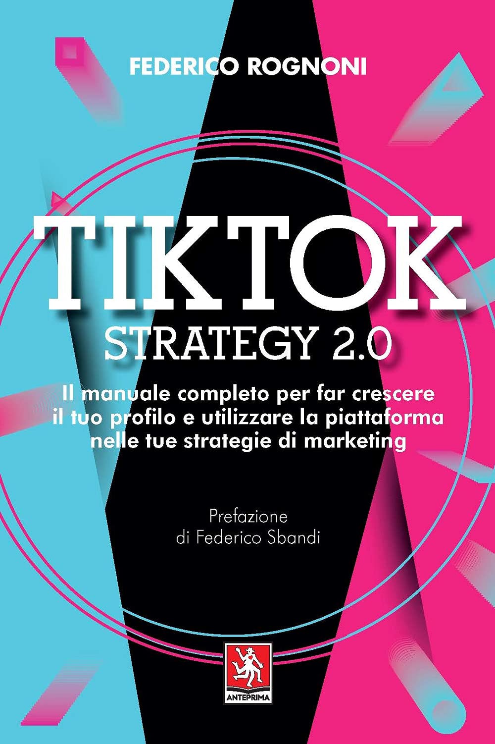 Recensione di Tiktok Strategy 2.0 – Federico Rognoni