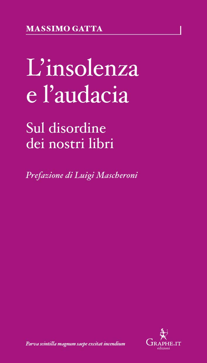 Recensione di L’Insolenza e L’Audacia – Massimo Gatta